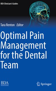 Front cover_Optimal Pain Management for the Dental Team