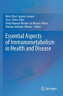 Front cover_Essential Aspects of Immunometabolism in Health and Disease