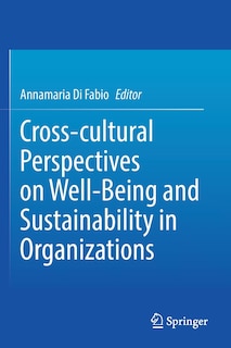 Front cover_Cross-cultural Perspectives on Well-Being and Sustainability in Organizations