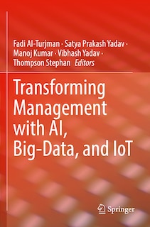 Front cover_Transforming Management with AI, Big-Data, and IoT