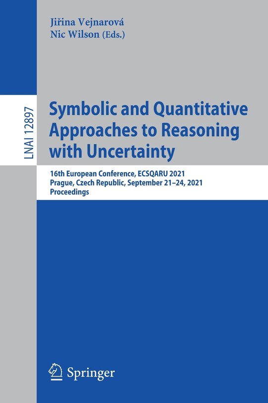 Front cover_Symbolic And Quantitative Approaches To Reasoning With Uncertainty