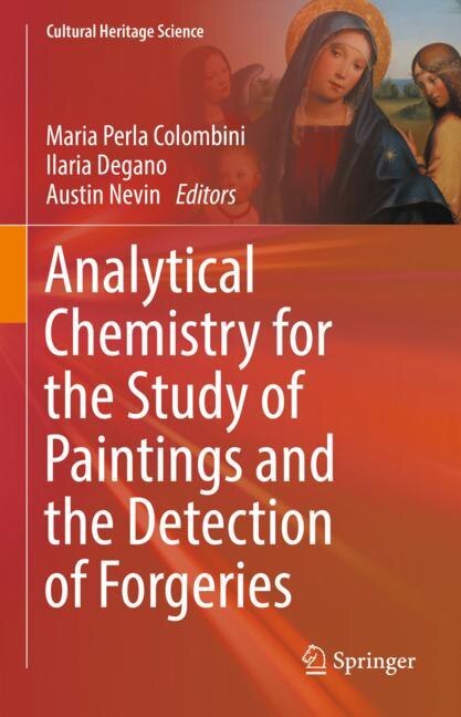 Front cover_Analytical Chemistry For The Study Of Paintings And The Detection Of Forgeries