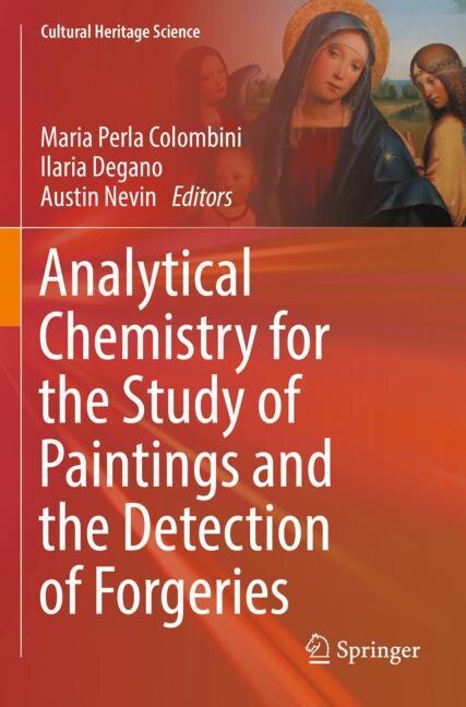 Front cover_Analytical Chemistry for the Study of Paintings and the Detection of Forgeries