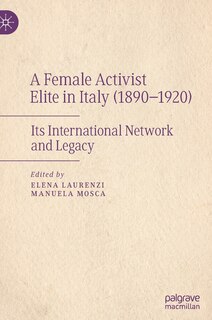 Couverture_A Female Activist Elite in Italy (1890-1920)