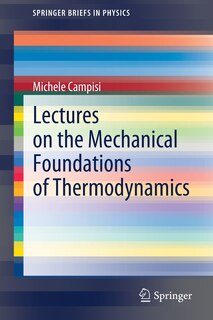 Couverture_Lectures On The Mechanical Foundations Of Thermodynamics