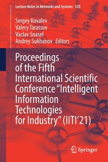 Couverture_Proceedings Of The Fifth International Scientific Conference intelligent Information Technologies For Industry (iiti'21