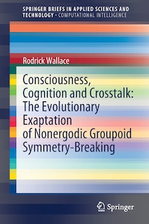 Couverture_Consciousness, Cognition And Crosstalk