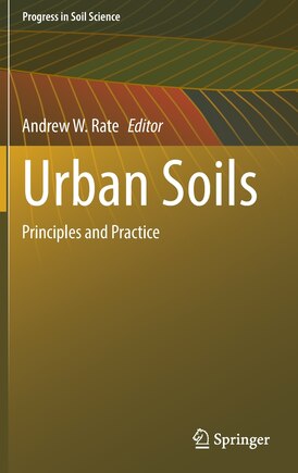 Urban Soils: Principles And Practice