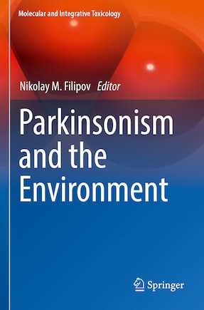 Parkinsonism and the Environment