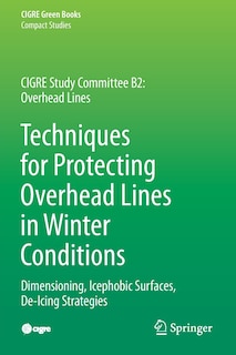 Front cover_Techniques for Protecting Overhead Lines in Winter Conditions