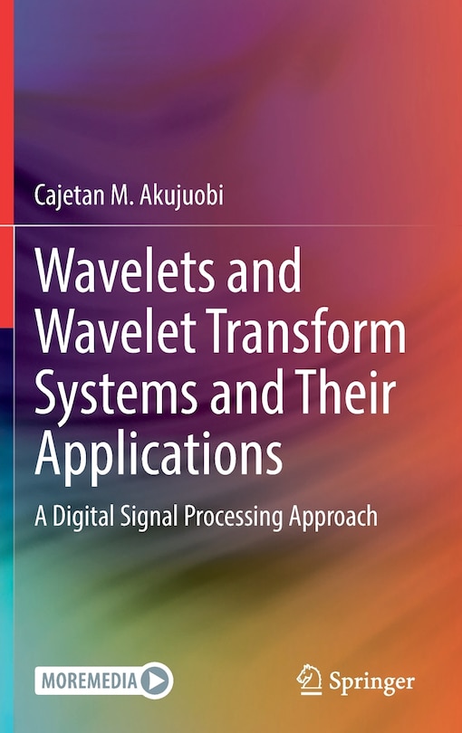 Couverture_Wavelets And Wavelet Transform Systems And Their Applications