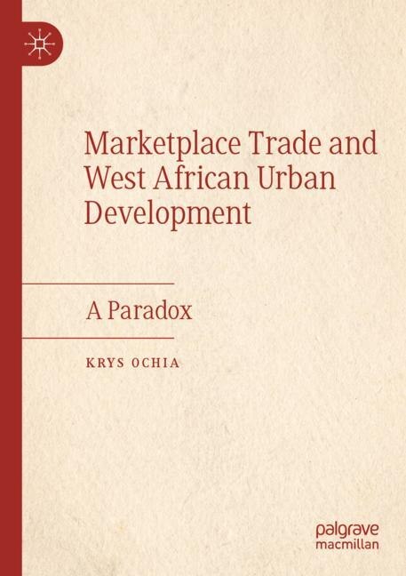 Front cover_Marketplace Trade and West African Urban Development