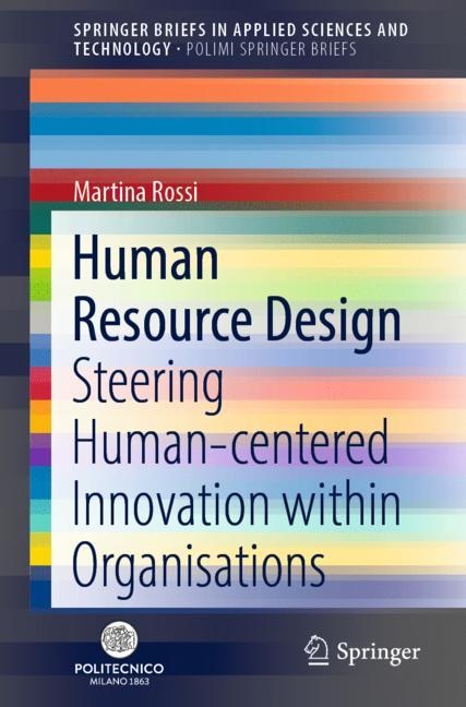 Human Resource Design: Steering Human-centered Innovation Within Organisations