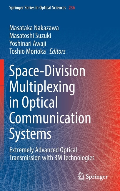 Front cover_Space-Division Multiplexing in Optical Communication Systems