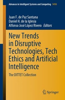 Front cover_New Trends In Disruptive Technologies, Tech Ethics And Artificial Intelligence