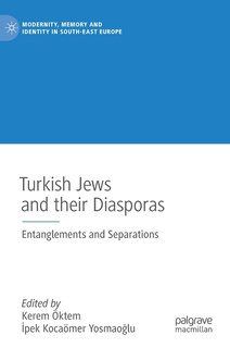 Couverture_Turkish Jews And Their Diasporas