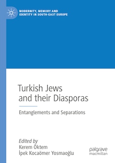 Front cover_Turkish Jews and their Diasporas