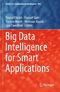 Front cover_Big Data Intelligence for Smart Applications