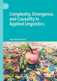 Front cover_Complexity, Emergence, and Causality in Applied Linguistics