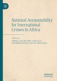 Front cover_National Accountability for International Crimes in Africa