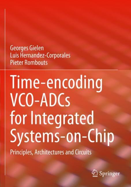 Couverture_Time-encoding VCO-ADCs for Integrated Systems-on-Chip