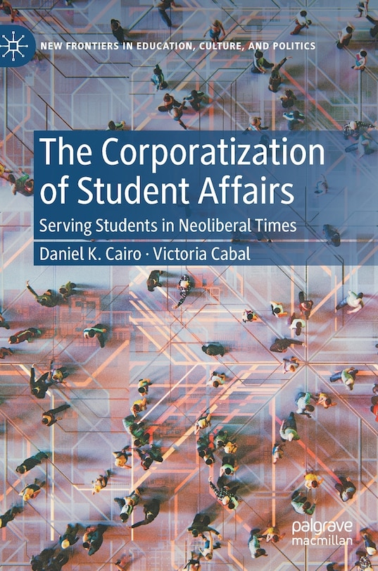 Couverture_The Corporatization Of Student Affairs