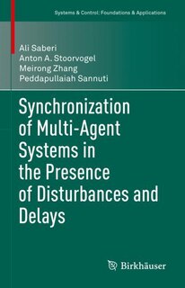 Couverture_Synchronization Of Multi-agent Systems In The Presence Of Disturbances And Delays