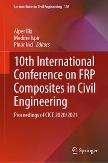 Front cover_10th International Conference On Frp Composites In Civil Engineering
