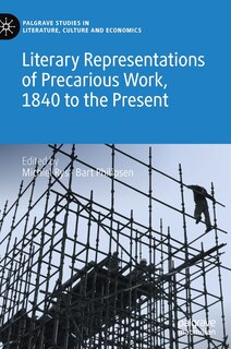 Couverture_Literary Representations Of Precarious Work, 1840 To The Present