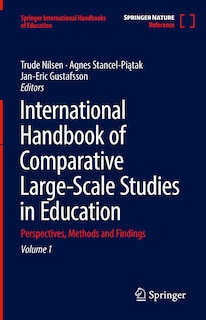 International Handbook Of Comparative Large-scale Studies In Education: Perspectives, Methods And Findings