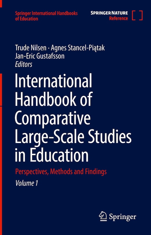 International Handbook Of Comparative Large-scale Studies In Education: Perspectives, Methods And Findings