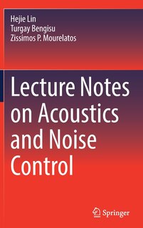 Couverture_Lecture Notes On Acoustics And Noise Control
