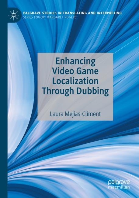 Couverture_Enhancing Video Game Localization Through Dubbing