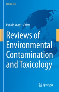 Front cover_Reviews Of Environmental Contamination And Toxicology Volume 258