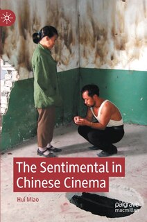 Front cover_The Sentimental in Chinese Cinema