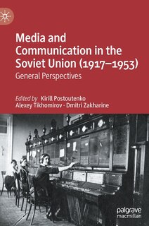 Couverture_Media And Communication In The Soviet Union (1917-1953)