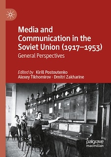 Couverture_Media and Communication in the Soviet Union (1917-1953)