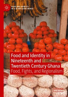 Front cover_Food and Identity in Nineteenth and Twentieth Century Ghana