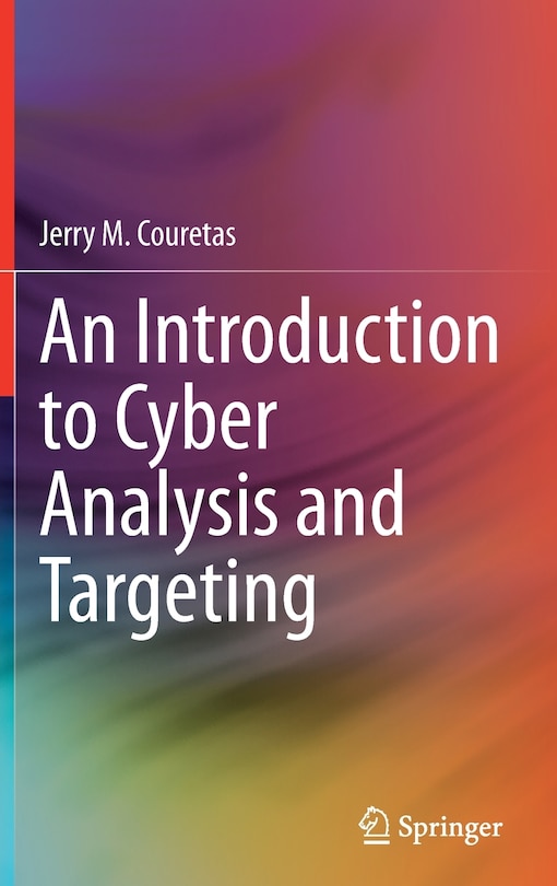 Front cover_An Introduction To Cyber Analysis And Targeting