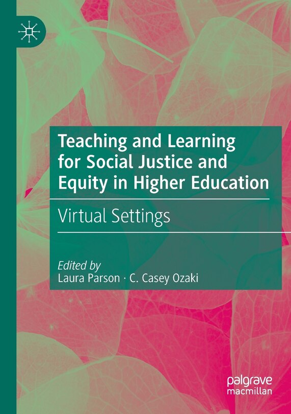 Front cover_Teaching and Learning for Social Justice and Equity in Higher Education