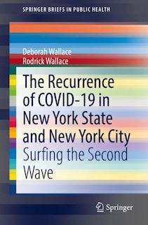 Front cover_The Recurrence Of Covid-19 In New York State And New York City