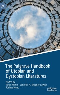Couverture_The Palgrave Handbook Of Utopian And Dystopian Literatures
