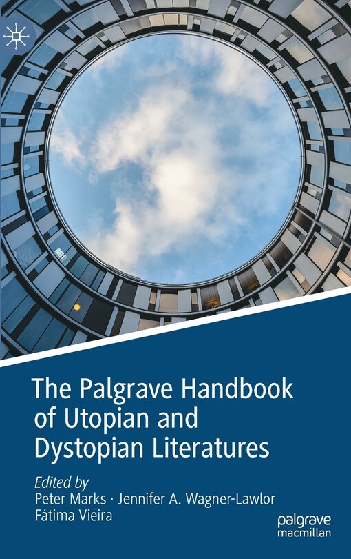 Couverture_The Palgrave Handbook Of Utopian And Dystopian Literatures