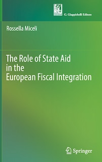 Couverture_Role of State Aid in the European Fiscal Integration