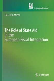 Couverture_The Role of State Aid in the European Fiscal Integration