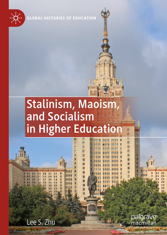 Front cover_Stalinism, Maoism, And Socialism In Higher Education