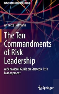 Couverture_The Ten Commandments Of Risk Leadership