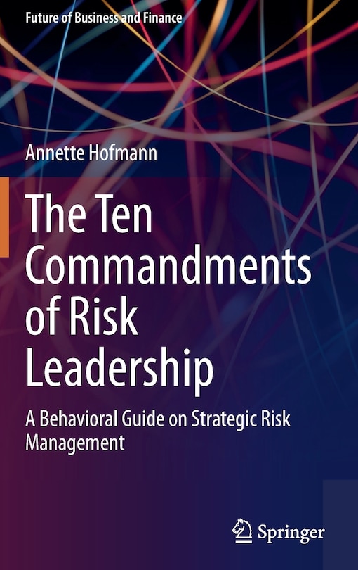 Couverture_The Ten Commandments Of Risk Leadership