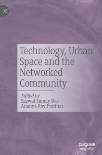 Front cover_Technology, Urban Space And The Networked Community