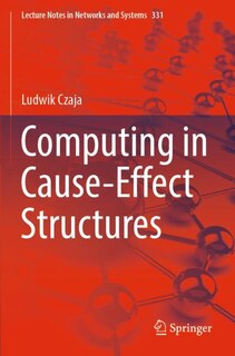 Front cover_Computing in Cause-Effect Structures